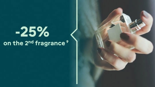 - 25% on the 2nd fragrance
