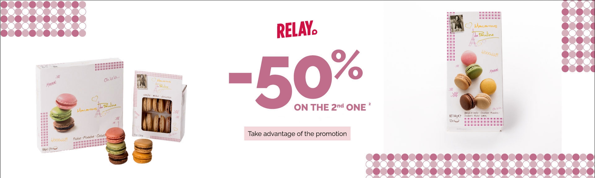 Relay - 50% on the second one take advantage of the promotion