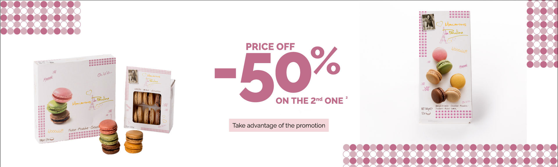 Price off -50% on the second one take advantage of the promotion